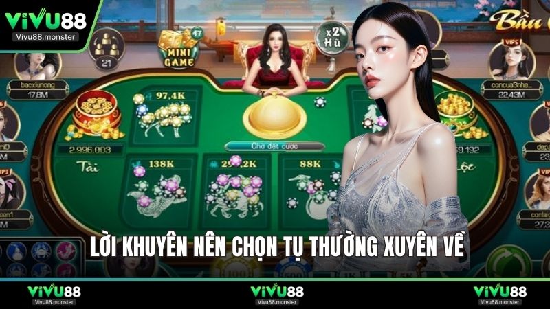 Lời khuyên nên chọn tụ thường xuyên về