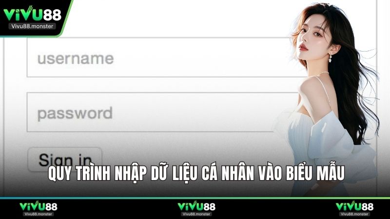 Quy trình nhập dữ liệu cá nhân vào biểu mẫu